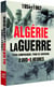 Algérie : la guerre, 1954-1962