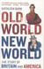 Old World, New World