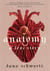 Anatomy: a love story