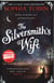 THE SILVERSMITH''S WIFE