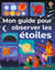 Mon guide pour observer les étoiles