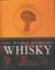 The world atlas of whisky