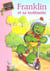 Franklin 04 - franklin et sa trottinette