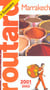 Guide du routard etranger - marrakech 2001-2002