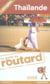 Guide du routard - thaïlande (édition 2009)