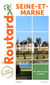 Guide du Routard Seine-et-Marne