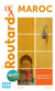 Guide du Routard : Maroc (édition 2024/2025)