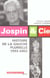 Jospin & cie. histoire de la gauche plurielle (1993-2002)