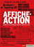 Affiche-action - quand la politique s'écrit dans la rue