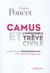 Camus et l'impossible trêve civile