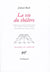 La vie du theatre