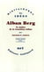 Alban Berg - le maître de la transition infime