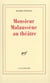 Monsieur Malaussène au théâtre