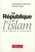 La République et l'islam