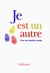 Je est un autre - pour une identité-monde