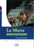 La morte amoureuse - niveau 1