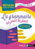 La grammaire au jour le jour - CE2-CM1, CM1-CM2, CE2-CM1-CM2 - programme 2016