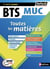 Réflexe BTS Tome 7 : MUC - toutes les matières - 1re - 2e années (édition 2017)