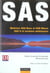 Sas - maitriser sas base et sas macro, sas 9 et versions anterieures