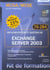 Implementation et gestion microsoft exchange server 2003 - examen mcsa/mcse 70-284
