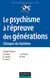 Le psychisme à l'épreuve des générations - 2e ed. - Clinique du fantôme