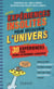 Petites expériences insolites pour découvrir l'univers - 30 expériences pour jeunes astronomes au