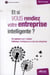 Et si vous rendiez votre entreprise intelligente ? se repenser pour s'adapter - polliniser l'intelligence au sein des entreprises