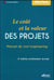 Le coût et la valeur des projets