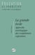 La grande école - approche sociologique des compétences enfantines