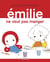Emilie ne veut pas manger