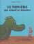 Monstre qui aimait les histoires (le)