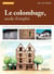 Le colombage - mode d'emploi (3e édition)