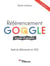 Référencement Google mode d'emploi - spécial débutants en SEO (5e édition)