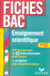 Fiches bac Tome 15 : enseignement scientifique - 1ère es