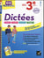 Dictées - 3ème spécial brevet (édition 2016)