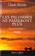 Les palombes ne passeront plus t.2