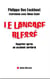 Le langage blessé