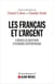 Les Français et l'argent - 6 nouvelles questions d'économie contemporaine