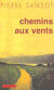 Chemins aux vents