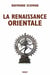 La Renaissance orientale