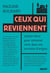 Ceux qui reviennent : Quitter Paris pour retourner vivre dans son territoire d'origine