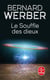 Le souffle des dieux