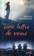 Une Lettre De Vous