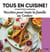 Tous en cuisine ! : recettes pour toute la famille au cookéo