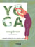 Ma solution yoga : souplesse
