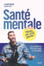 Santé mentale : Viens, on s'en parle ! Les meilleurs témoignages et conseils