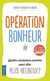 Opération bonheur