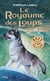 Le royaume des loups Tome 5 : face au danger
