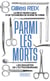 Parmi les morts : Les enquêtes de l'extraordinaire