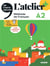 L'atelier + : L'atelier + A2 - Livre + numérique inclus